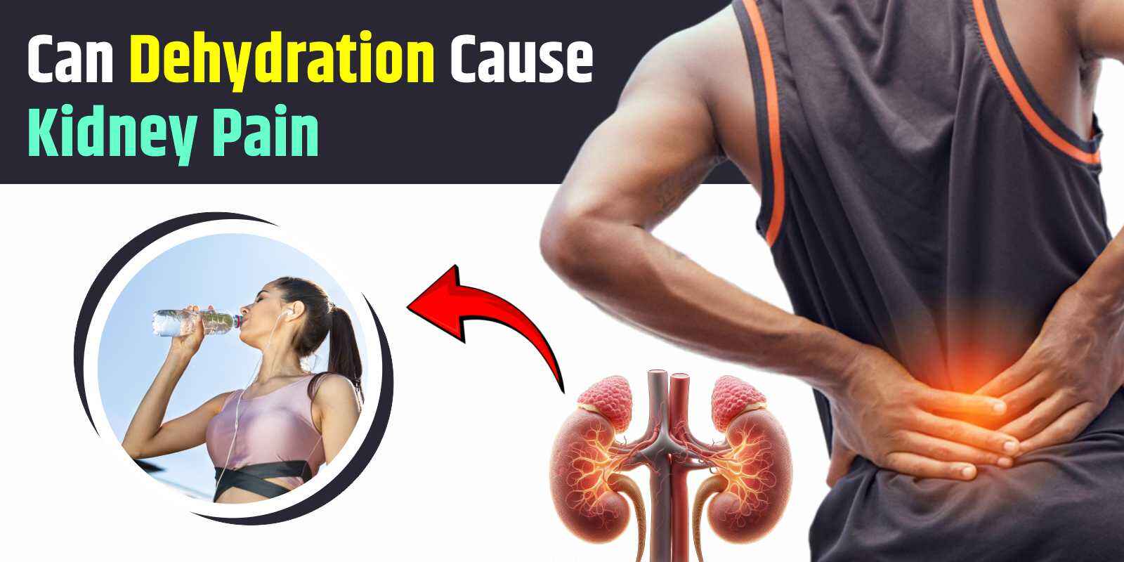 Can Dehydration Cause Kidney Pain